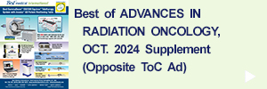 Best of Advances in Radiation Oncology, October 2024