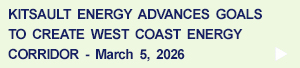 Kitsault Energy Continues to Advance Goals, March 5, 2026