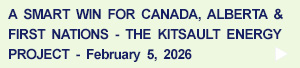 A Smart Win for Canada, Alberta & First Nations, February 5, 2026