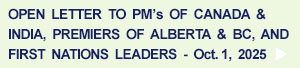 Open Letter to Prime Ministers of Canada & India, Premiers of BC & Alberta, First Nations Leaders